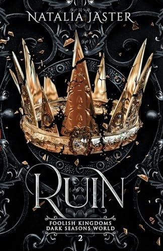 Ruin (Dark Seasons: Foolish Kingdoms)