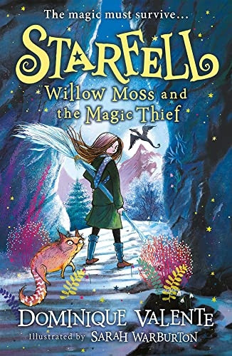 Starfell: Willow Moss and the Magic Thief (Starfell, Book 4) (Starfell)