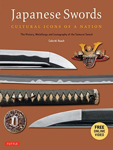 Japanese Swords: Cultural Icons of a Nation