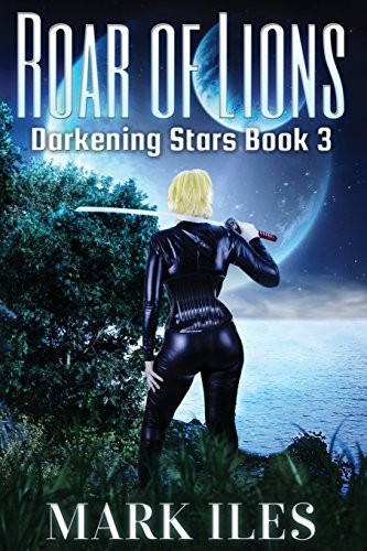 Roar of Lions (Darkening Stars)