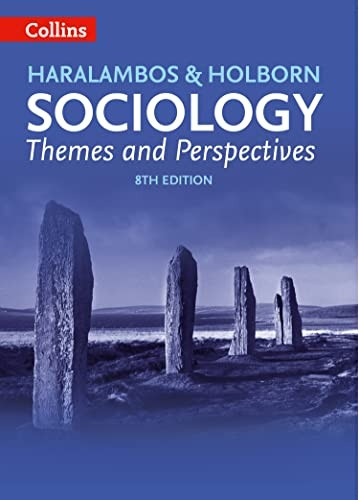 Haralambos and Holborn - Sociology Themes and Perspectives