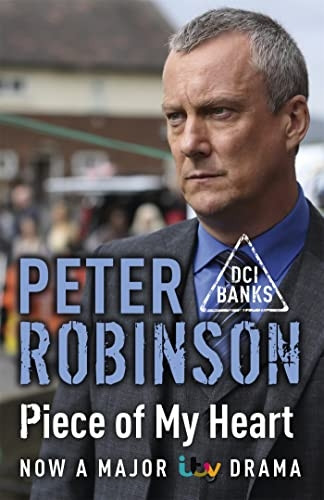 Piece of My Heart: The 16th DCI Banks Mystery (Inspector Banks 16)