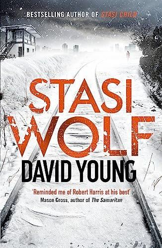 Stasi Wolf: A Gripping New Thriller for Fans of Child 44