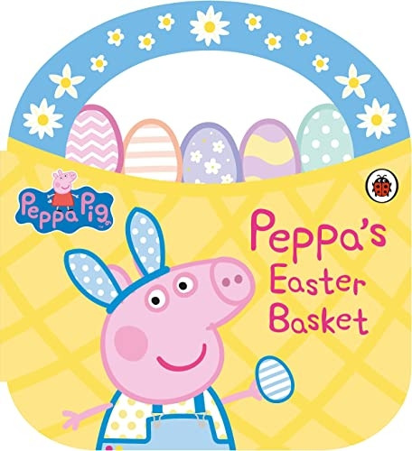 Peppa Pig: Peppa's Easter Basket Shaped Board Book (Peppa Pig) [Board book]