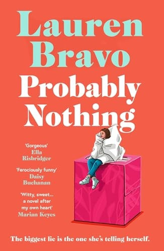 Probably Nothing: A irresistibly witty and hilarious novel for summer 2024