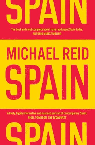 Spain: The Trials and  Triumphs of a Modern  European Country