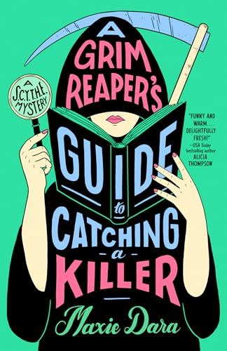 A Grim Reaper's Guide to  Catching a Killer