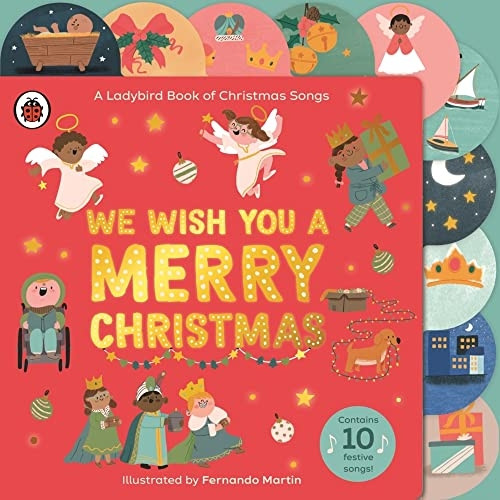 We Wish You A Merry Christmas: A Ladybird Book of Christmas Songs [Board book]