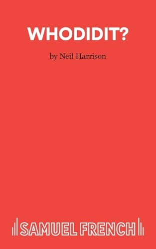 Whodidit?: A Comedy (Acting Edition S.)