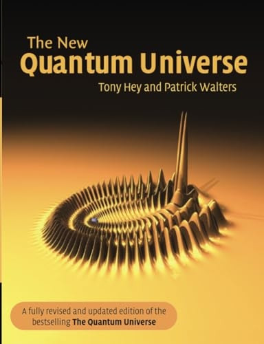 The New Quantum Universe