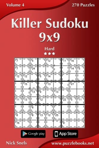 Killer Sudoku 9x9 - Hard - Volume 4 - 270 Puzzles (Killer Sudoku)