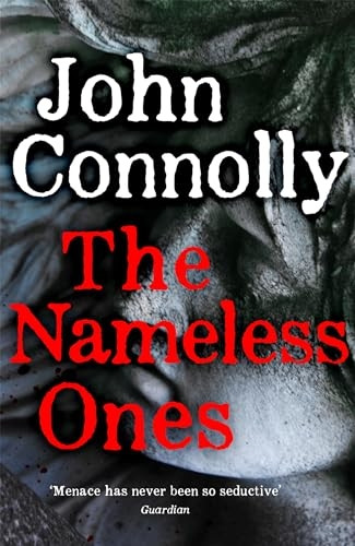 The Nameless Ones: A Charlie Parker Thriller. A Charlie Parker Thriller: 19 (Charlie Parker Thriller)