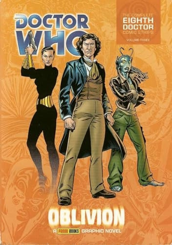 Doctor Who - Oblivion (Complete Eighth Doctor Comic Strips Vol. 3): Oblivion v. 3 (Complete Eighth Doctor Comic Strips)