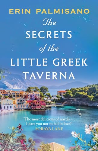 The Secrets of the Little Greek Taverna: The most deliciously charming story you'll read this summer