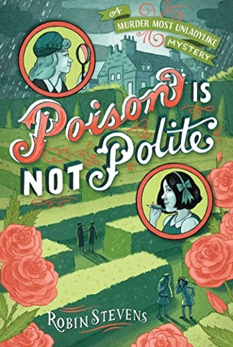 Poison Is Not Polite (Wells & Wong Mystery)