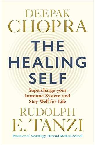 The Healing Self: Supercharge your immune system and stay well for life (Paperback)