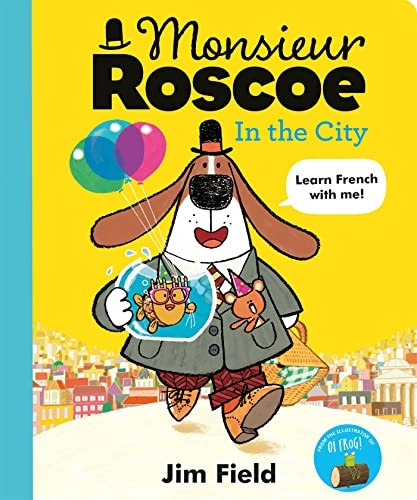 Monsieur Roscoe in the City (Monsieur Roscoe)