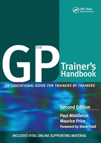 The GP Trainer's Handbook: An Educational Guide for Trainers by Trainers