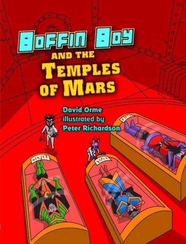 Boffin Boy and the Temples of Mars (Boffin Boy)