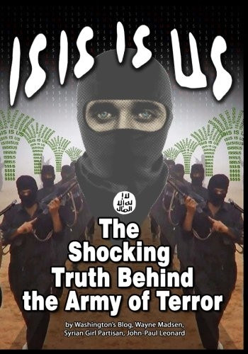 Isis is Us: The Shocking Truth -- Behind the Army of Terror