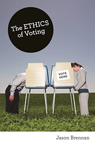The Ethics of Voting (New in Paper)