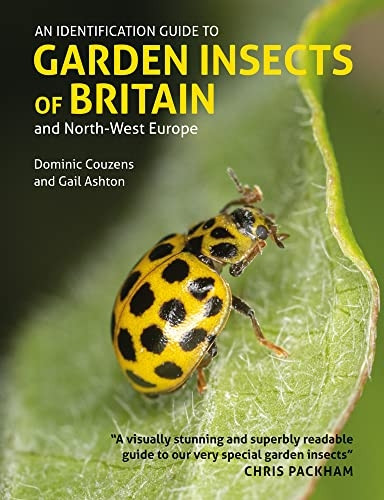 Identification Guide to Garden Insects of Britain and North-West Europe (Identification Guide)