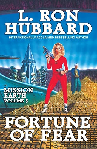 Fortune of Fear:: Mission Earth Volume 5 (Reissue) (Mission Earth)
