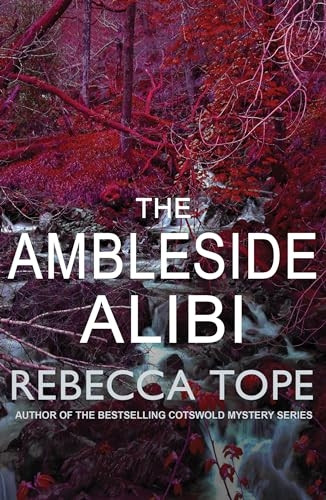 The Ambleside Alibi (Lake District Mysteries)