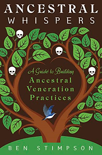 Ancestral Whispers: A Guide to Building Ancestral Veneration Practices