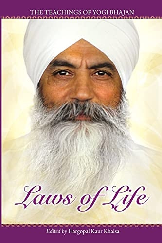 Laws of Life: The  - Teachings of Yogi Bhajan