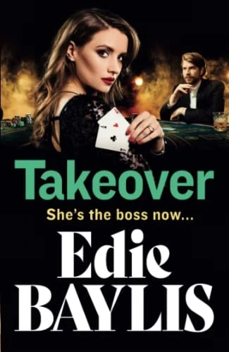 Takeover: A BRAND NEW gritty gangland thriller from Edie Baylis for 2022 (The Allegiance Series)