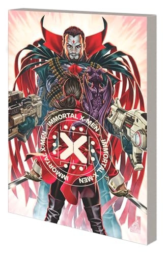 Immortal X-men By Kieron Gillen Vol. 2