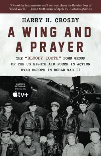 A Wing and a Prayer: The  -