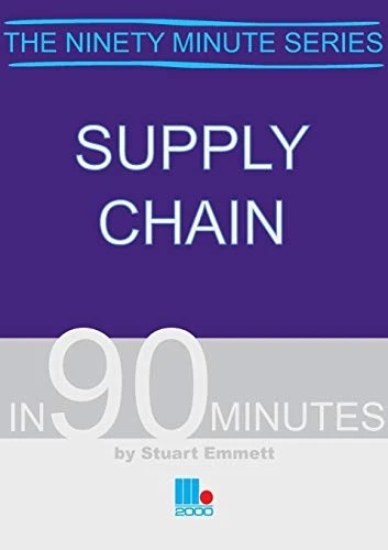 Supply Chain in Ninety Minutes (In Ninety Minutes)