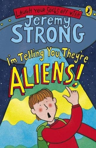I'm Telling You, They're Aliens! (Laugh Your Socks Off)