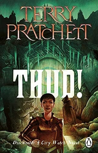 Thud!: (Discworld Novel 34) (Discworld Novels)