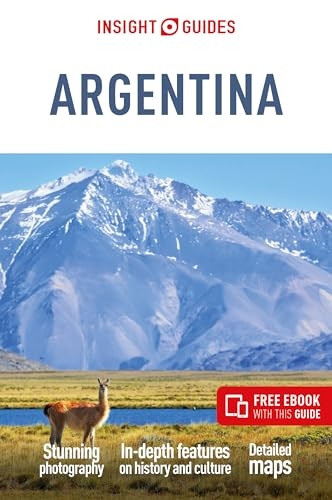 Insight Guides Argentina: Travel Guide with Free eBook (Insight Guides Main Series)