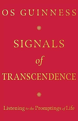 Signals of Transcendence: Listening to the Promptings of Life