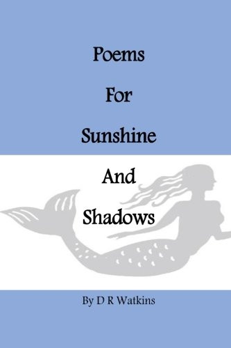 Poems For Sunshine and Shadows