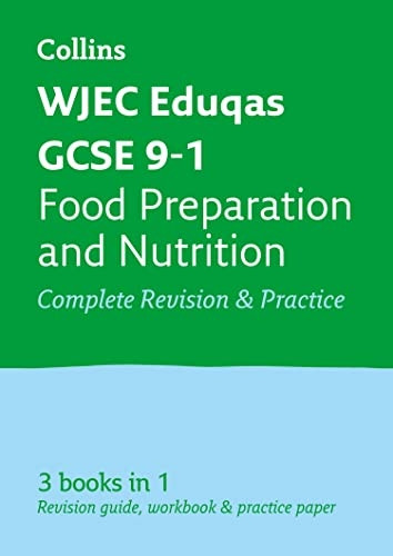WJEC Eduqas GCSE 9-1 Food Preparation and Nutrition All-in-One Revision and Practice (Collins GCSE 9-1 Revision) (Collins GCSE 9-1 Revision)