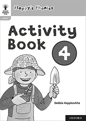 Oxford Reading Tree: Floppy's Phonics: Activity Book 4 (Oxford Reading Tree: Floppy's Phonics)
