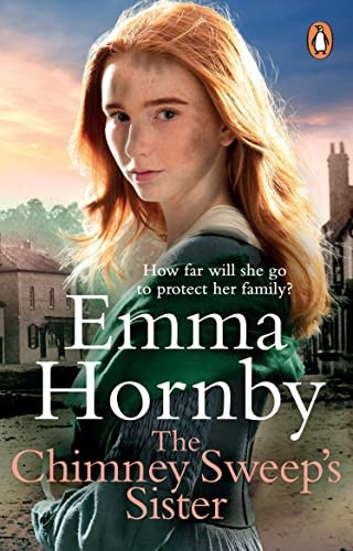The Chimney Sweep's Sister: A gripping, romantic Victorian saga from the bestselling author