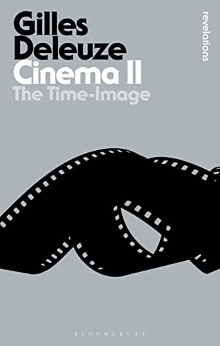 Cinema II: The Time-Image (Bloomsbury Revelations)