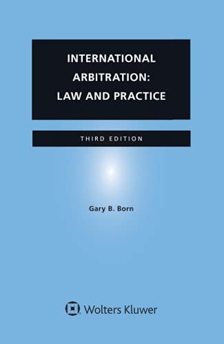 International Arbitration: Law and Practice