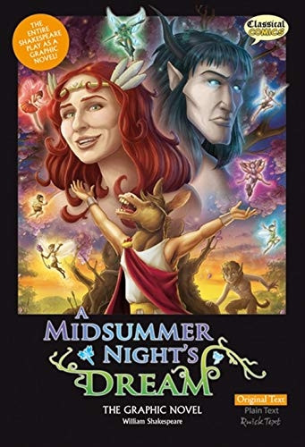 A Midsummer Night's Dream: The Graphic Novel. Based on the Play by William Shakespeare