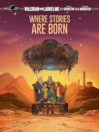 Valerian And Laureline By... Vol 2: Where Stories Are Born