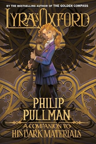 Lyra's Oxford: His Dark Materials