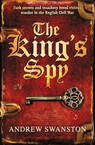 The King's Spy: (Thomas Hill 1) (Thomas Hill Novels)