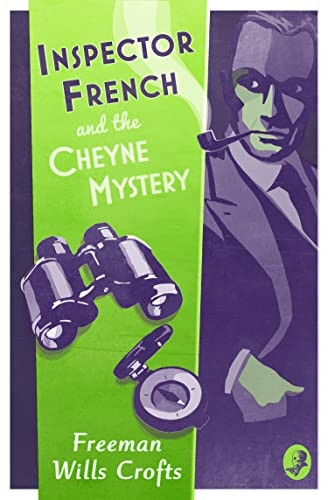 Inspector French and the Cheyne Mystery (Inspector French Mystery)