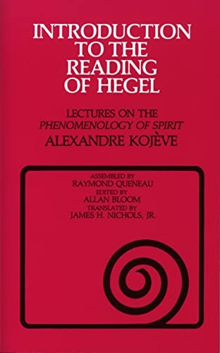 Introduction to the Reading of Hegel: Lectures on the  Phenomenology of Spirit  (Agora Paperback Editions)